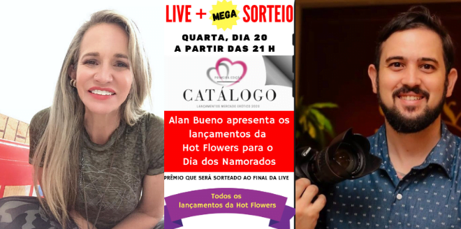 Live-Hot-Flowers-Lançamentos-Dia-dos-Namorados