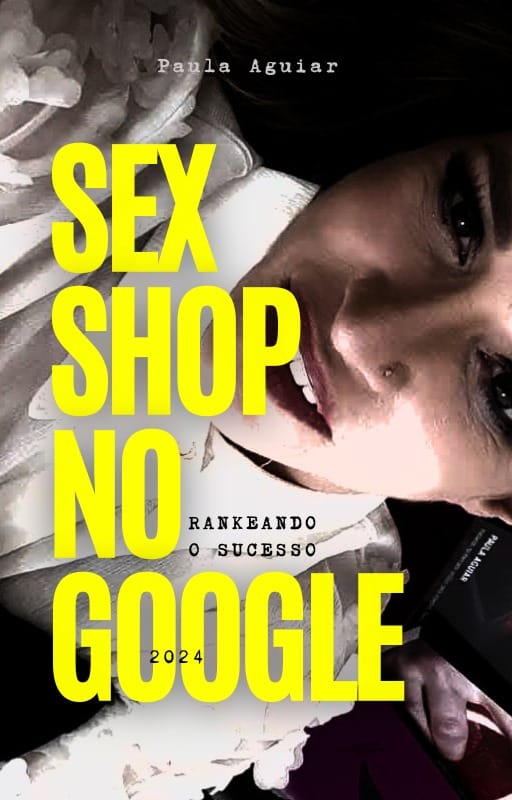 WhatsApp-Image-2024-09-24-at-12.45.30 Sex Shop no Google: Rankeando o Sucesso